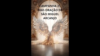 CAMPANHA 21 DIAS SÃO MIGUEL ARCANJO