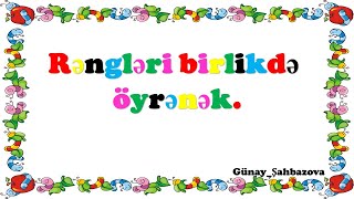 Rəngləri birlikdə öyrənək