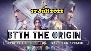 BTTH the Origin rilis tanggal 17 Juli 2022