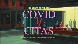 Citas y C0vid | BADHOMBRE Voces