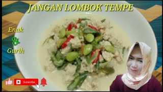 RESEP DAN CARA MEMBUAT JANGAN LOMBOK TEMPE