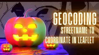 Web mapping: Street name into co-ordinates | Geocoding | Tutorial 14 | Leaflet | JS | WebGIS| python