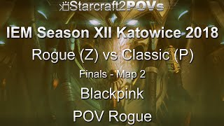 SC2 LotV - IEM XII Katowice 2018 - Rogue vs Classic - Finals - Map 2 - Blackpink - Rogue