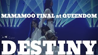 [MIRRORED] MAMAMOO - DESTINY Final Full cam at QUEENDOM