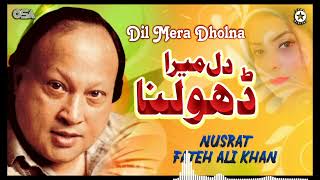 Dil Mera Dholna - Nusrat Fateh Ali Khan - Best Song| official | OSA Worldwide