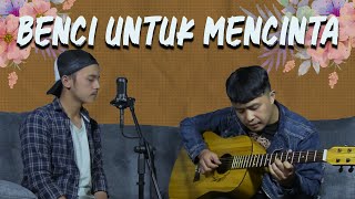 NAIF - Benci Untuk Mencinta (Cover By Iyonk)