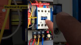 starter power wiring issu in contacter and relay