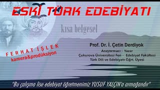 ESKİ TÜRK EDEBİYATI // ÇETİN DERDİYOK - GÖRSELKİTAP /Ed. öğretmenimiz YUSUF YALÇIN'a armağanımızdır