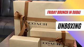 Unboxing and Friday brunch in Dubai