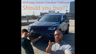 2018 Jeep Grand Cherokee: Worth the Money?