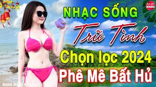 LK Nhạc Sống Thôn Quê Người Mẫu 2024✔️Mở Loa Hết Cỡ LK Nhạc Sống Hà Tây Gái Xinh 2K6 Phê Bất Hủ 2024