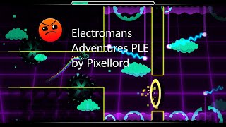 Geometry Dash Electroman Adventures PLE by Pixellord (Harder)