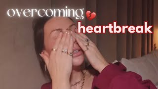 overcoming heartbreak/break up