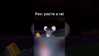 Pov: you’re a rat