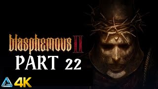 Let's Play! Blasphemous 2 in 4K Part 22 (Xbox Series X)