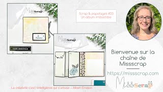 Scrap & papotages #23: un album irrésistible / mini book