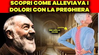 SCONVOLGENTE: Il miracolo di Padre Pio che CURA TUTTO