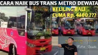 Keliling Bali Cuma Rp 4.400,- | Bus Trans Metro Dewata #bus #wisatabali #bali #baliindonesia