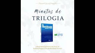 Minutos de Trilogia  - A Glorificação 173