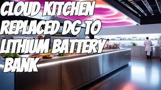 Desire for Efficiency: #Cloud Kitchen Backup with Lithium Battery