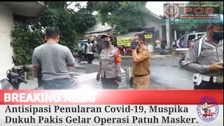 Antisipasi Penularan Covid-19, Muspika Dukuh Pakis gelar Operasi Patuh Masker.