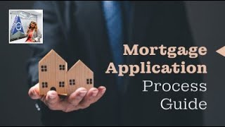 Mortgage Application Process Guide