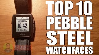 Top 10 Watchfaces for the Pebble Steel