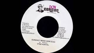 Vybz Kartel - Gunshot Make Dem Dead (Foundation Riddim)