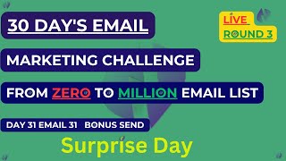 Day 31 bonuses   "Zero To 1M Emails in 30 Days Challenge" Sponsored by No Limit Emails