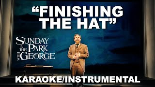 "Finishing The Hat" - Sunday in the Park with George [Karaoke/Instrumental w/ Lyrics]