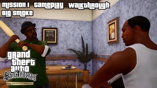 GTA San Andreas Definitive Edition - Mission 1 Big Smoke, Sweet And Kendl (WALKTHROUGH + CUTSCENES)