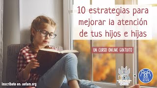 Estrategias para trabajar la atención - Un curso online gratis