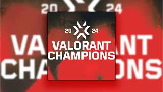 Valorant Champions 2024 Finisher Music ( 1 Hour ) ( Concept)