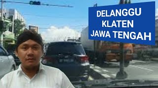 Delanggu Klaten | Jalan Kota Delanggu Klaten