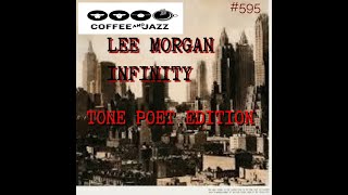 #596 TONE POET LEE MORGAN INFINITY REVIEW