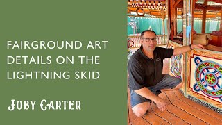 Traditional fairground art is full of decorative flourishes created by hand.