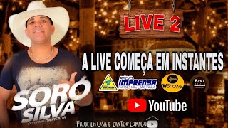 Soró Silva - LIVE2  #FiqueEmCasa e Cante #Comigo