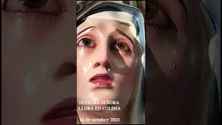 LAGRIMAS EN VIVO 🛐 Llora NUESTRA MADRE dolorosa en COLIMA