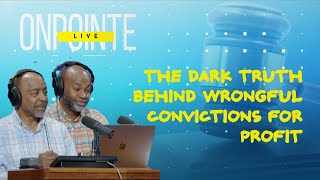 The Dark Truth Behind Wrongful Convictions for Profit