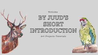 Short introduction by Juud. Watercolors tutorials and art projects