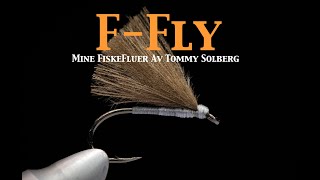 F-Fly. Mine fiskefluer, tørrflue, fluebinding, vårflue, døgnflue, klekker og imitasjonsfluebinding