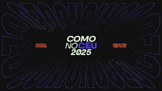 COMO NO CÉU 25' - Promo