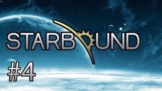 Starbound Part 4 Into the Depths