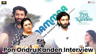 Pon Ondru Kanden |  Team  Interview | Director Priya & Vasanth Ravi