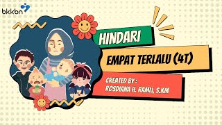 Hindari 4T (4 Terlalu) dalam Kehamilan -  Video Animasi BKKBN || Rosdiana H. Ramli