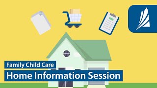 Family Child Care Home Applicant Information Session