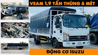 Xe Tải Veam Tải 1,9 Tấn Thùng 6,05 Mét | Động Cơ Isuzu