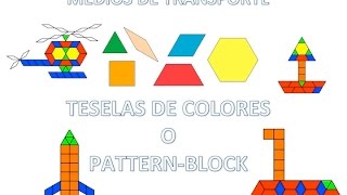 APRENDEMOS LOS MEDIOS DE TRANSPORTE CON PATTERN BLOCKS