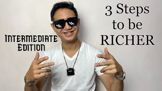 3 Steps to be Richer [Intermediate Edition]