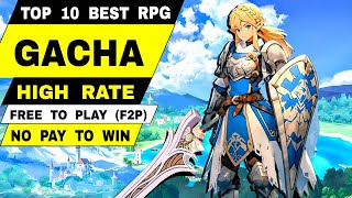 Top 10 Best GACHA GAME for Android (HIGH RATE Gacha games mobile) | Most Popular Game Gacha RPG